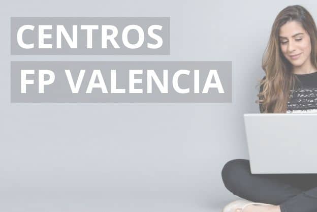 Centros FP Valencia – Listado Completo