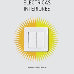 Instalaciones eléctricas interiores (Ciclos Formativos)
