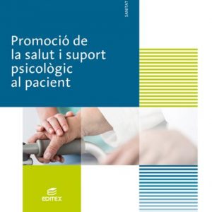 Promoció de la salut i suport psicològic al pacient (Ciclos Formativos)