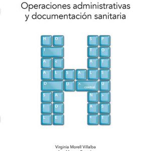 CFGM. Operaciones administrativas y documentacion sanitaria - Edition 2021 (Ciclos Formativos)