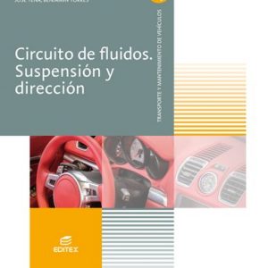 Circuitos de fluidos. Suspensión y dirección (Ciclos Formativos)