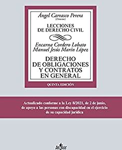 Derecho de obligaciones y contratos en general Lecciones de Derecho Civil. (Derecho - Biblioteca Universitaria de Editorial Tecnos)