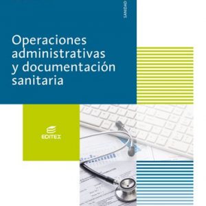 Operaciones administrativas y documentación sanitaria (Ciclos Formativos)
