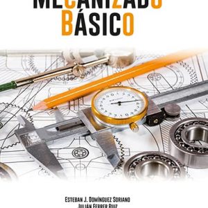 Mecanizado básico (Ciclos Formativos)