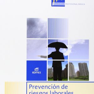 Prevención de riesgos laborales (Formación Profesional Básica)