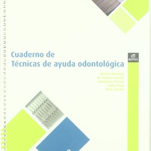 Cuaderno Técnicas odontológicas (Cuadernos de Trabajo)