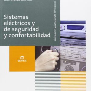 Sistemas eléctricos y de seguridad y confortabilidad (Ciclos Formativos)