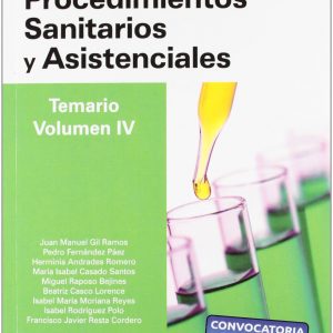 Cuerpo de profesores técnicos de formación profesional. Procedimientos sanitarios y asistenciales.Volumen iv (Profesores Eso - Fp 2012)