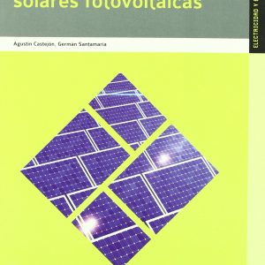 Instalaciones solares fotovoltaicas (Ciclos Formativos)