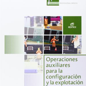 Operaciones auxiliares para la configuración y la explotación (Formación Profesional Básica)