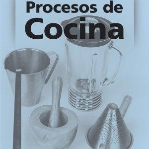 Procesos de cocina. Libro del alumno 25 (Ciclos formativos)