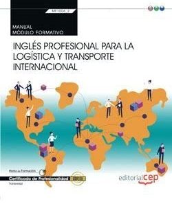 Manual ingles profesional para la logistica y transporte internacional (FORMACION)