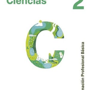 MÓDULO DE CIENCIAS APLICADAS II CIENCIAS 2 FORMACIÓN PROFESIONAL BÁSICA SANTILLANA - 9788468018607 (SABER HACER)