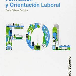 FOL GRADO SUPERIOR SERIE ACTIVA - 9788468011219 (FORMACION PROFESIONAL)