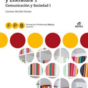 FPB Comunicación y Sociedad I - Lengua castellana y Literatura 1 (Formación Profesional Básica)