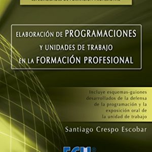 Elaboración de programaciones y unidades de trabajo en la formación profesional