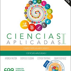 Ciencias aplicadas I (2ª edición) (FORMACION PROFESIONAL BASICA)