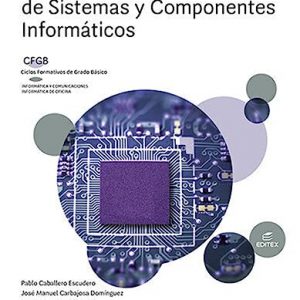 Montaje y mantenimiento de sistemas y componentes informáticos (FGB) (Formación Profesional Básica)