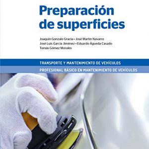 Reparación de superficies 2ª Ed 2019 (FORMACION PROFESIONAL BASICA)