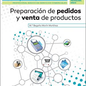 Preparación de pedidos y venta de productos. (FORMACION PROFESIONAL BASICA)